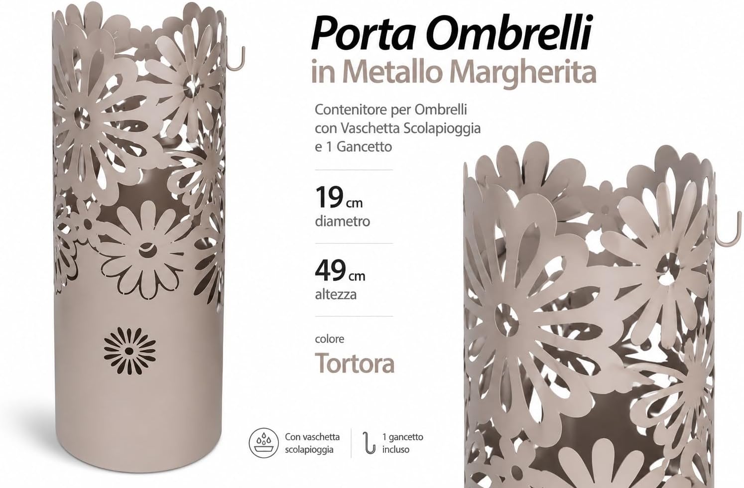 Porta Ombrelli in Metallo Margherita, Contenitore per Ombrelli con Vaschetta Scolapioggia e 1 Gancetto, diametro 19cm altezza 49cm, Tortora